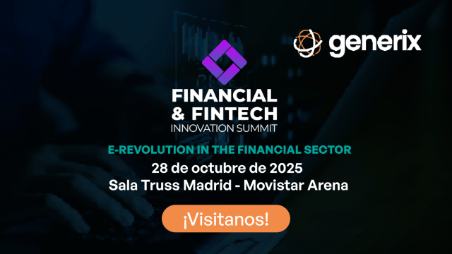 Generix en VII FINANCIAL & FINTECH INNOVATION SUMMIT 2025