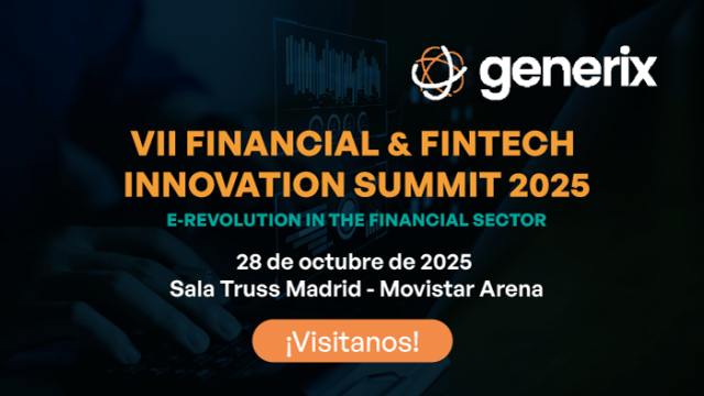 Generix en VII FINANCIAL & FINTECH INNOVATION SUMMIT 2025